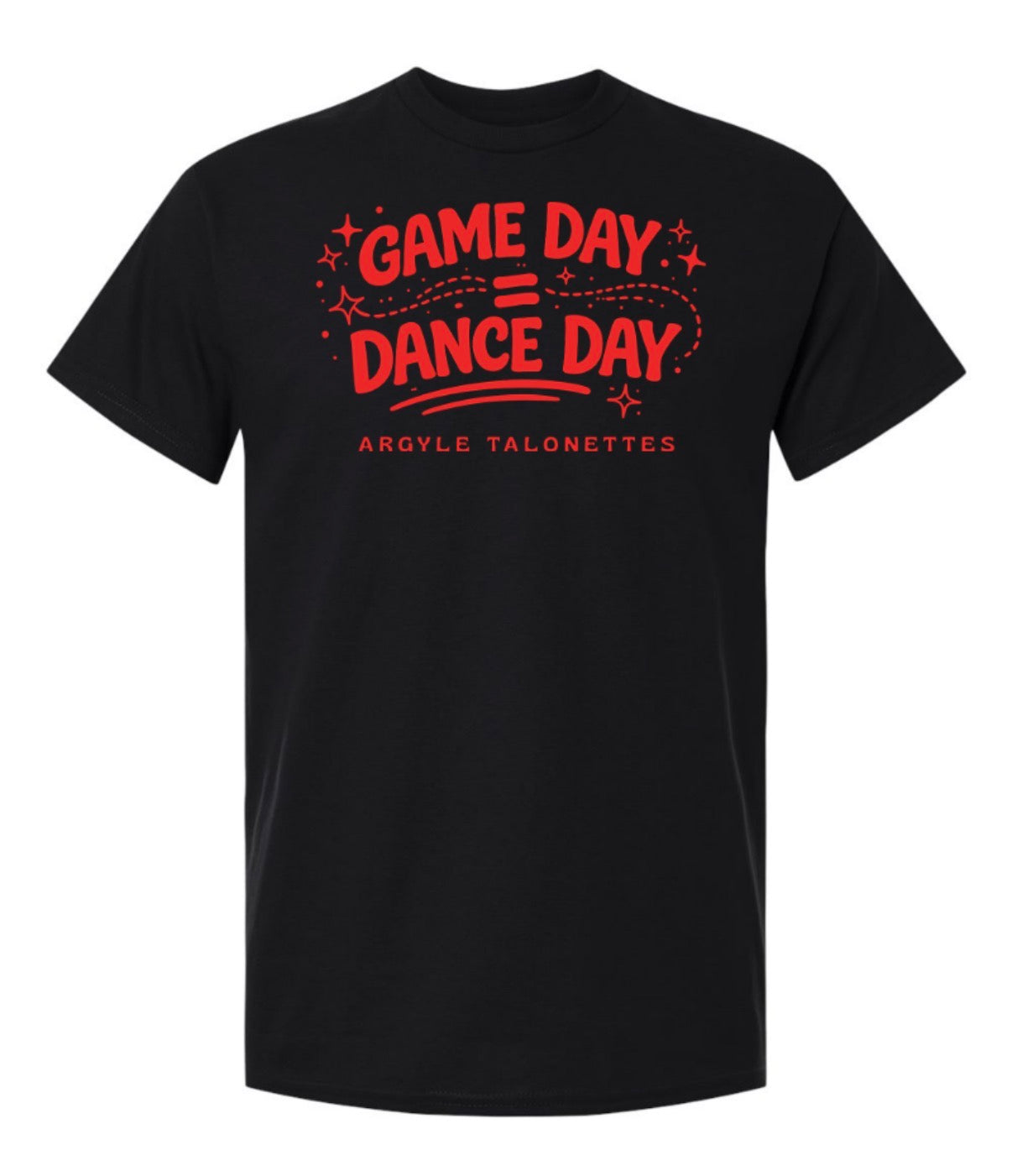 Talonettes DANCE DAY - Gildan 100% Cotton Short Sleeve Tee - ADULT - Black